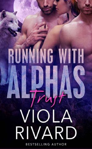 [Running With Alphas 01] • Trust